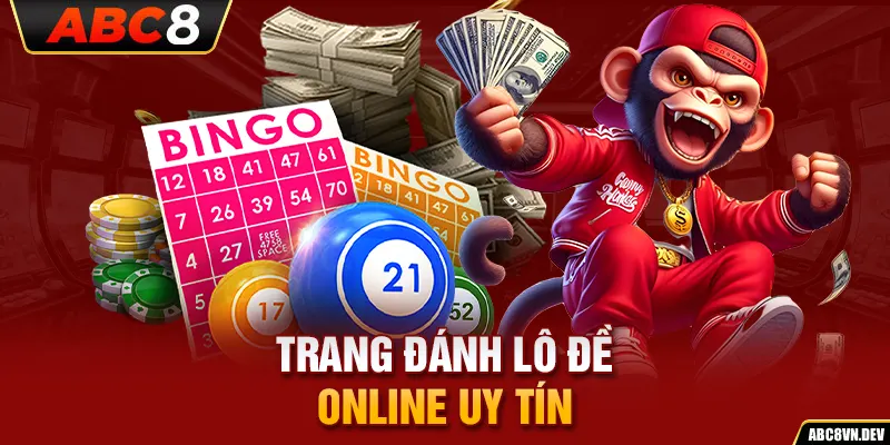 Trang Đánh Lô Đề Online Uy Tín